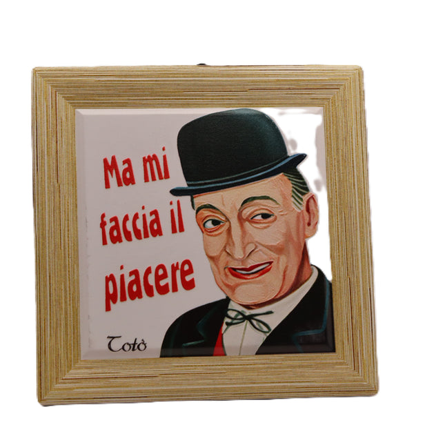 Quadretto Totò in Legno e Ceramica, Cornice da Appoggio e Parete, Piastrella con Frasi Storiche Totò, Regalo Artigianato Italiano Vintage