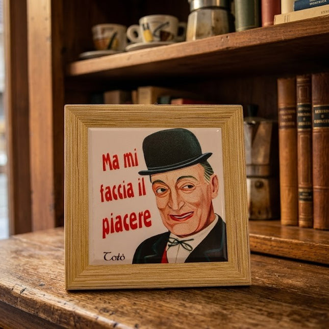 Quadretto Totò in Legno e Ceramica, Cornice da Appoggio e Parete, Piastrella con Frasi Storiche Totò, Regalo Artigianato Italiano Vintage