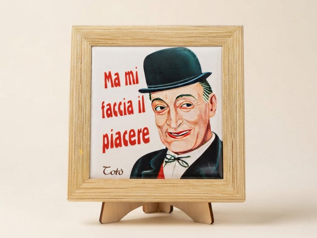 Quadretto Totò in Legno e Ceramica, Cornice da Appoggio e Parete, Piastrella con Frasi Storiche Totò, Regalo Artigianato Italiano Vintage